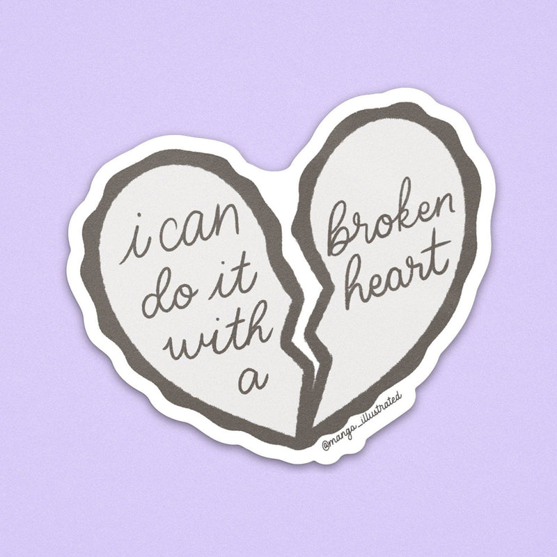 Mini I can do it with a broken heart sticker