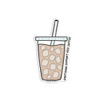 Emotional support iced coffee sticker