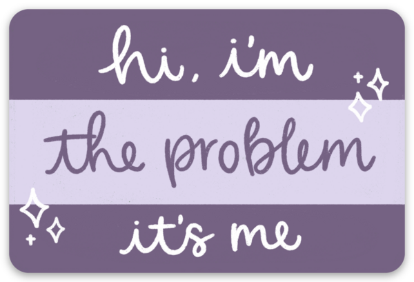 Taylor Swift Inspired Hi, I'm the Problem Sticker