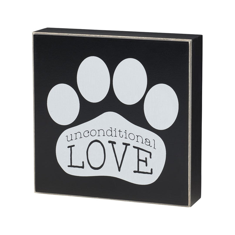Unconditional Love Dog Paw Sign