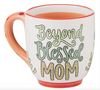Beyond Blessed Mom Mug