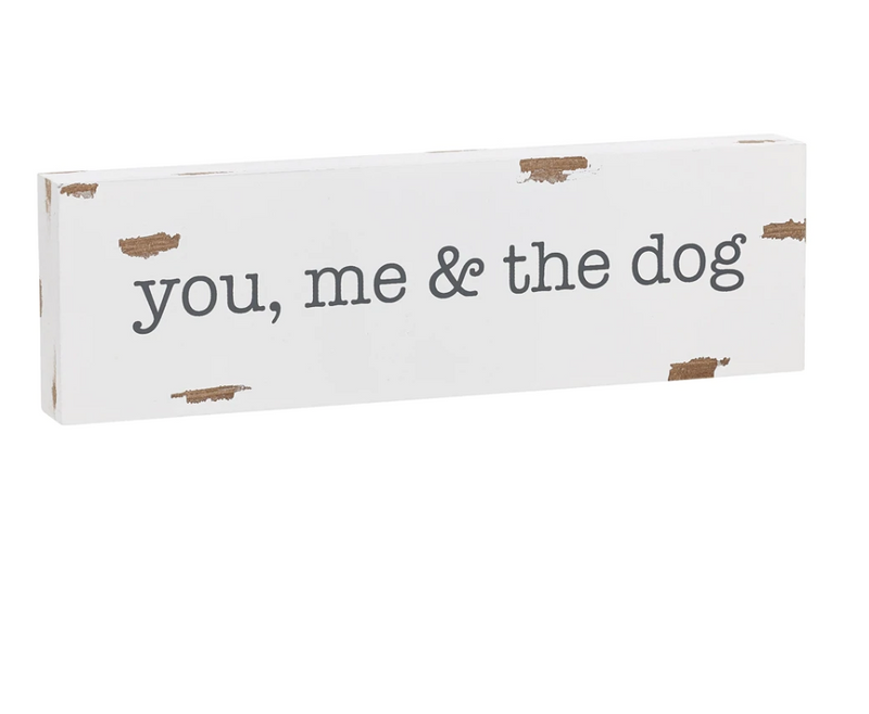 You Me & The Dog Sign